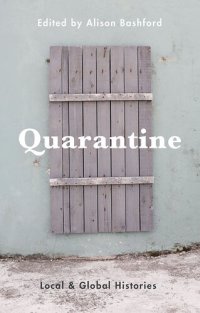 cover of the book Quarantine: Local and Global Histories