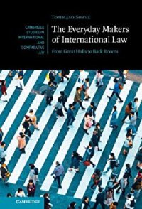 cover of the book The Everyday Makers of International Law: From Great Halls to Back Rooms