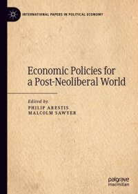 cover of the book Economic Policies for a Post-Neoliberal Worl