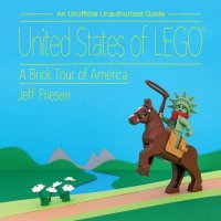 cover of the book United States of LEGO®: A Brick Tour of America