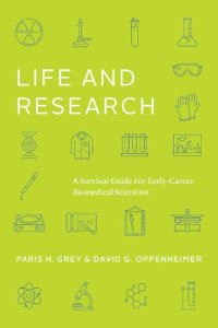 cover of the book Life and Research: A Survival Guide for Early-Career Biomedical Scientists