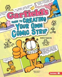 cover of the book Garfield's ® Guide to Creating Your Own Comic Strip