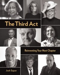 cover of the book The Third Act: Reinventing Your Next Chapter