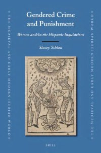 cover of the book Gendered Crime and Punishment: Women and/in the Hispanic Inquisitions