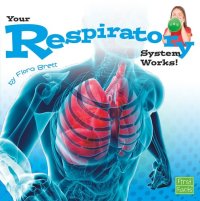 cover of the book Your Respiratory System Works!