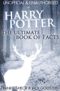 cover of the book Harry Potter - The Ultimate Book of Facts