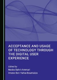 cover of the book Acceptance and Usage of Technology through the Digital User Experience