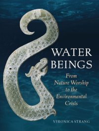 cover of the book Water Beings: From Nature Worship to the Environmental Crisis