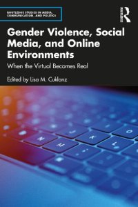 cover of the book Gender Violence, Social Media, and Online Environments