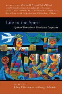 cover of the book Life in the Spirit: Spiritual Formation in Theological Perspective