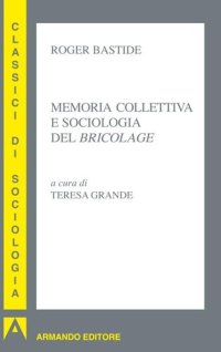 cover of the book Memoria collettiva e sociologia del «bricolage»