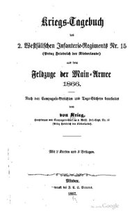 cover of the book Kriegs-Tagebuch des 2. Westfälischen Infanterie-Regiments Nr. 15 (Prinz Heinrich der Niederlande) aus dem Feldzuge der Main-Armee 1866