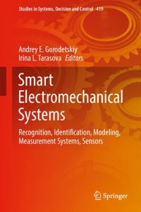 cover of the book Smart Electromechanical Systems: Recognition, Identification, Modeling, Measurement Systems, Sensors