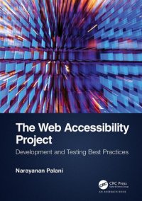 cover of the book The Web Accessibility Project: Development and Testing Best Practices