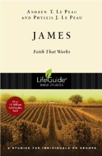 cover of the book James: Faith That Works : 9 Studies for Individuals or Groups