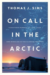 cover of the book On Call in the Arctic