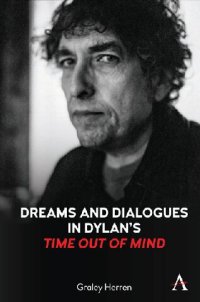 cover of the book Dreams and Dialogues in Dylan’s "Time Out of Mind"