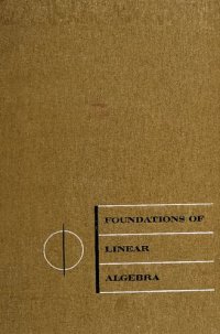 cover of the book Foundations of Linear Algebra