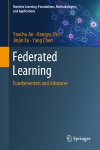 cover of the book Federated Learning: Fundamentals and Advances