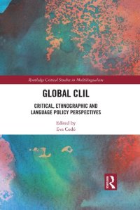 cover of the book Global CLIL: Critical, Ethnographic and Language Policy Perspectives