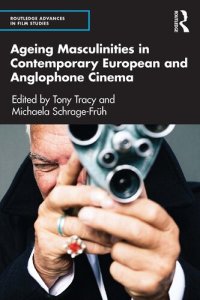 cover of the book Ageing Masculinities in Contemporary European and Anglophone Cinema