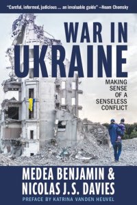 cover of the book War in Ukraine: Making Sense of a Senseless Conflict