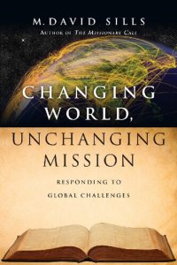 cover of the book Changing World, Unchanging Mission: Responding to Global Challenges