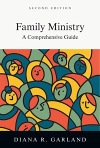 cover of the book Family Ministry: A Comprehensive Guide