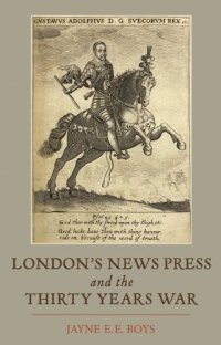 cover of the book London's News Press and the Thirty Years War