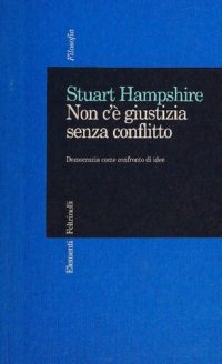 cover of the book Non c'è giustizia senza conflitto. Democrazia come confronto di idee