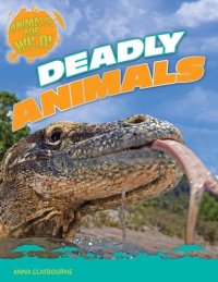 cover of the book Deadly Animals