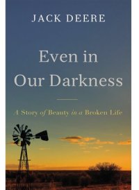 cover of the book Even in Our Darkness: A Story of Beauty in a Broken Life