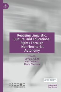 cover of the book Realising Linguistic, Cultural and Educational Rights Through Non-Territorial Autonomy