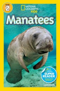 cover of the book National Geographic Readers: Manatees