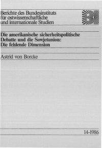 cover of the book Die amerikanische sicherheitspolitische Debatte und die Sowjetunion: Die fehlende Dimension