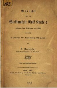 cover of the book Bericht über die Wirksamkeit Rolf Krake's während des Feldzuges von 1864 namentlich in Betreff der Eroberung von Alsen