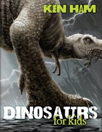 cover of the book Dinosaurs for Kids