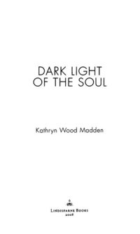 cover of the book Dark Light of the Soul