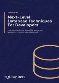 cover of the book SQL for Devs: Next-Level Database Techniques for Developers