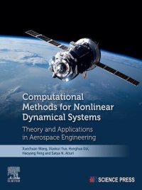 cover of the book Computational Methods for Nonlinear Dynamical Systems: Theory and Applications in Aerospace Engineering