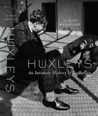 cover of the book The Huxleys: An Intimate History of Evolution