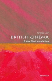 cover of the book British Cinema: A Very Short Introduction