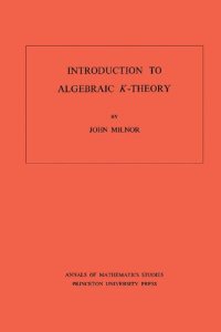 cover of the book Introduction to Algebraic K-Theory