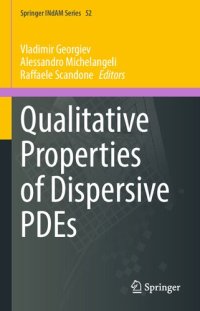 cover of the book Qualitative Properties of Dispersive PDEs