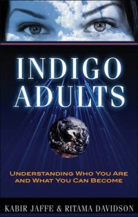 cover of the book Indigo Adults: Understanding Who You Are and What You Can Become