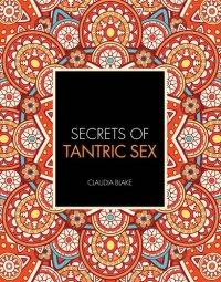 cover of the book Secrets of Tantric Sex