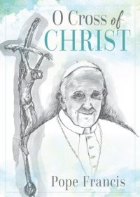 cover of the book O Cross of Christ