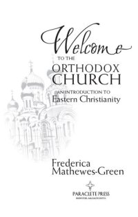 cover of the book Welcome to the Orthodox Church: An Introduction to Eastern Christianity