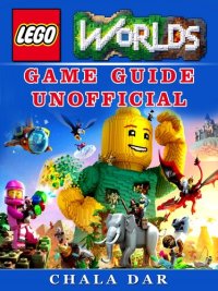 cover of the book Lego Worlds Game Guide Unofficial