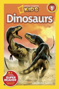 cover of the book National Geographic Readers: Dinosaurs